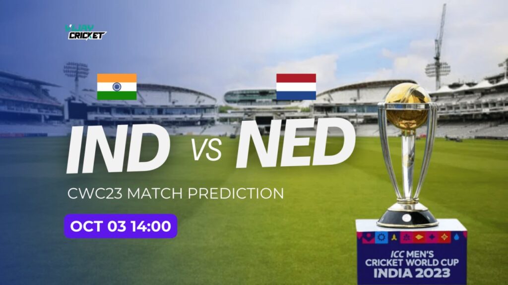 IND vs NED CWC23